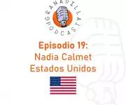Episodio 19: Nadia Calmet – Estados Unidos