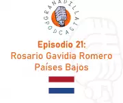 Episodio 21: Rosario Gavidia Romero – Países Bajos